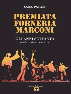 cover image of Premiata Forneria Marconi--Gli Anni Settanta